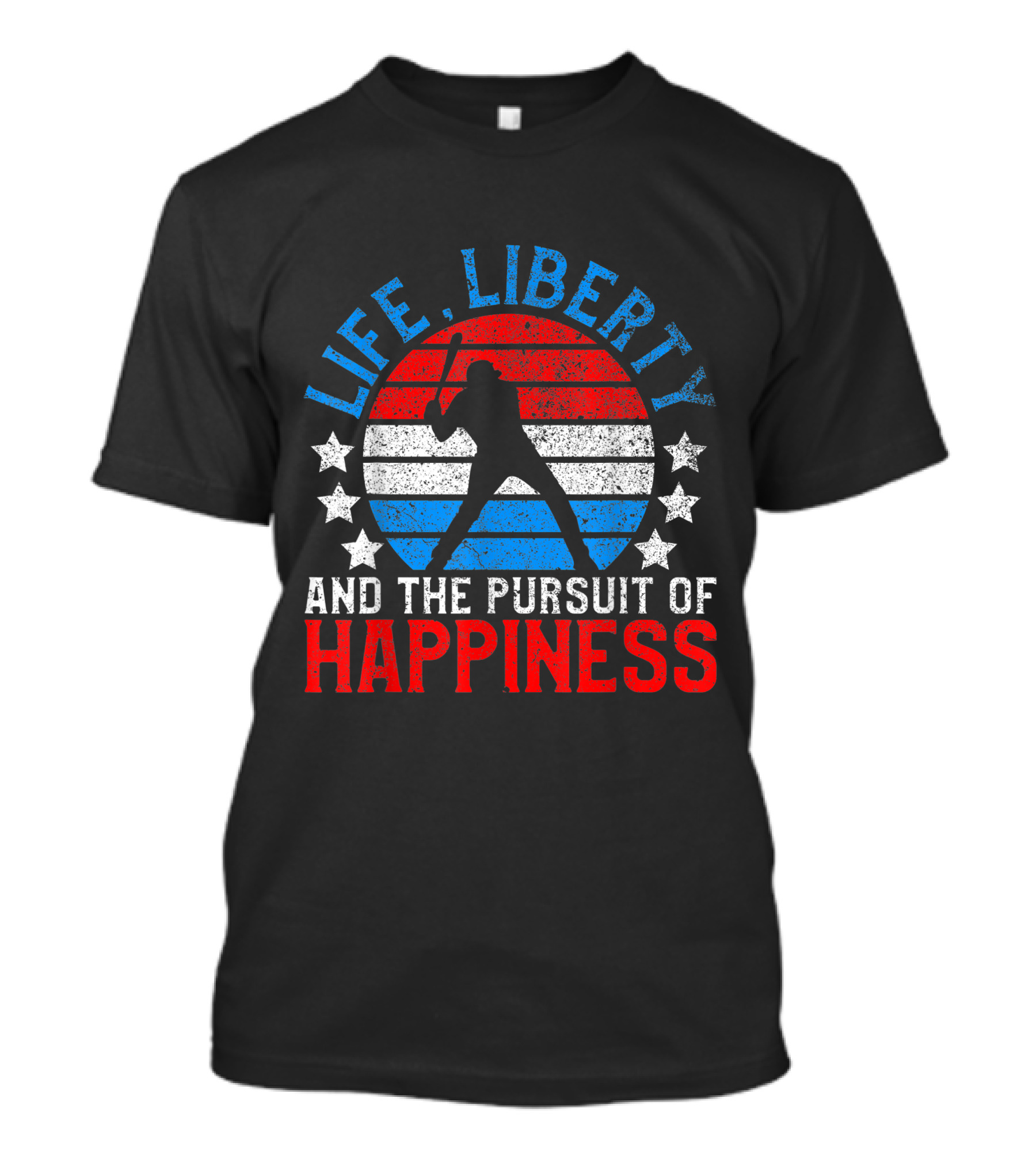 Life Liberty And The Pursuit Of Happiness American Baseball Funny July 4th Baseball Lover T-Shirt