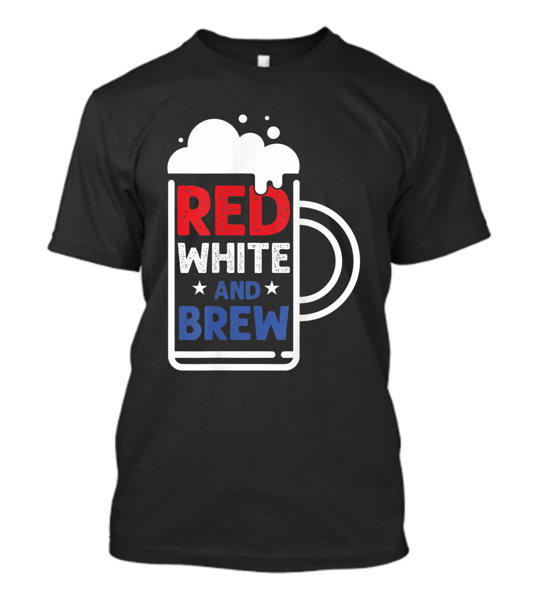 Red White And Brew American Pride 4Th Of July Beer Mug T-Shirt