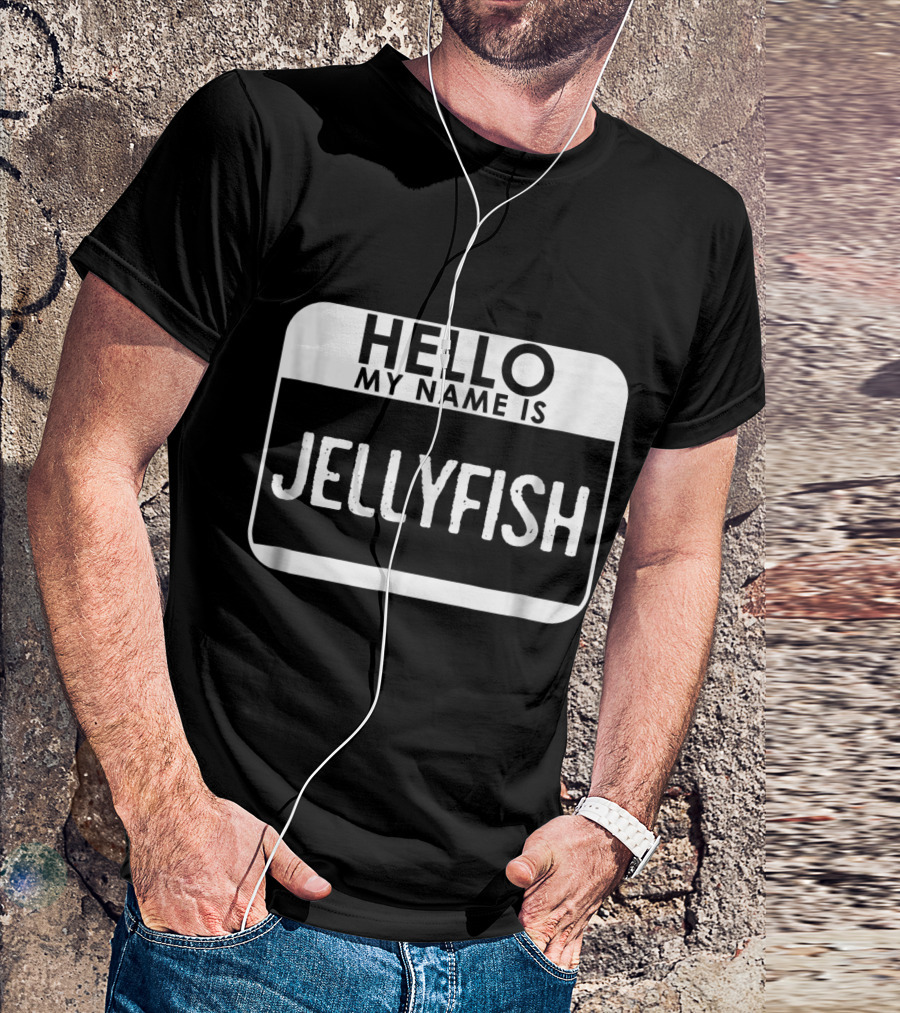 Hello My Name Is Jellyfish Funny Easy Halloween Outfit Animal Costume T-Shirt