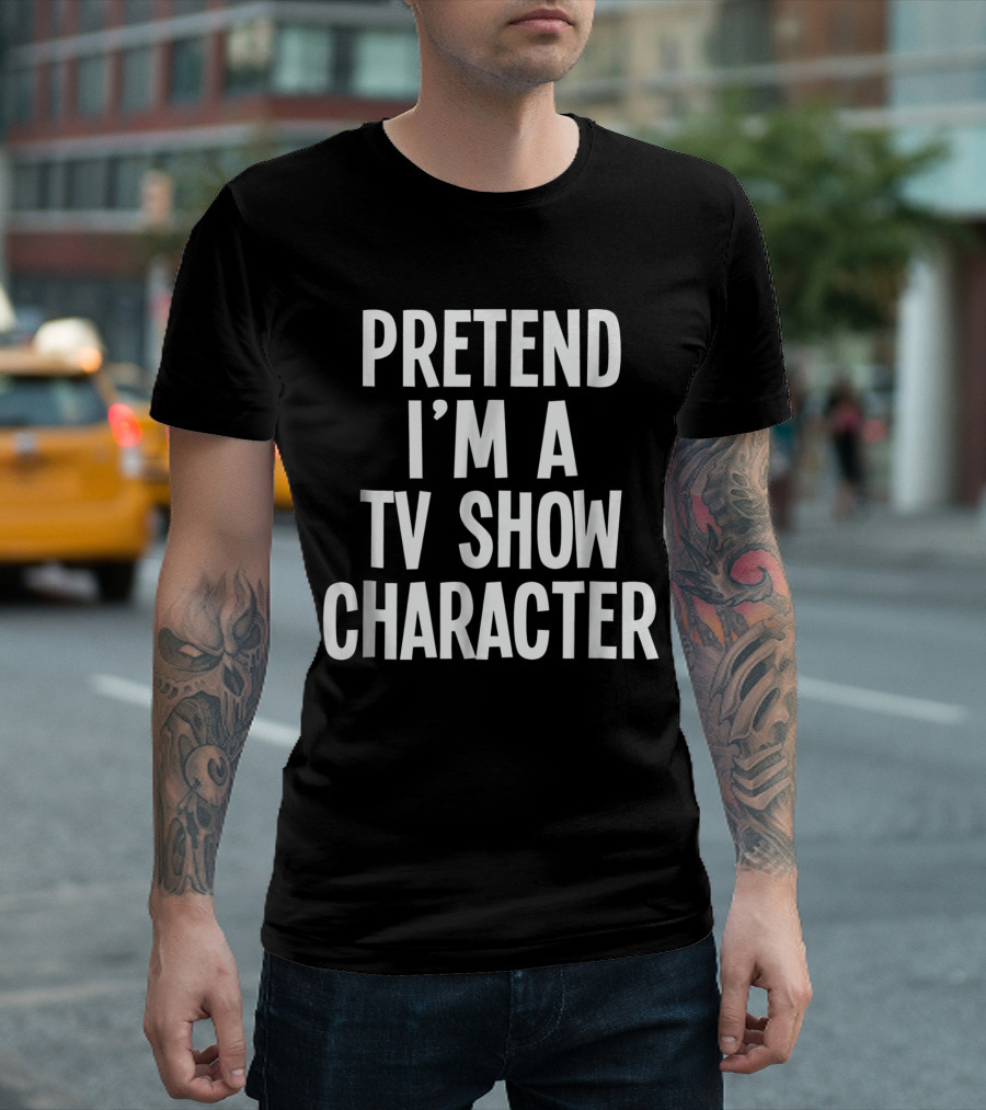 Lazy Halloween Pretend I'm A TV Show Character Costume T-Shirt