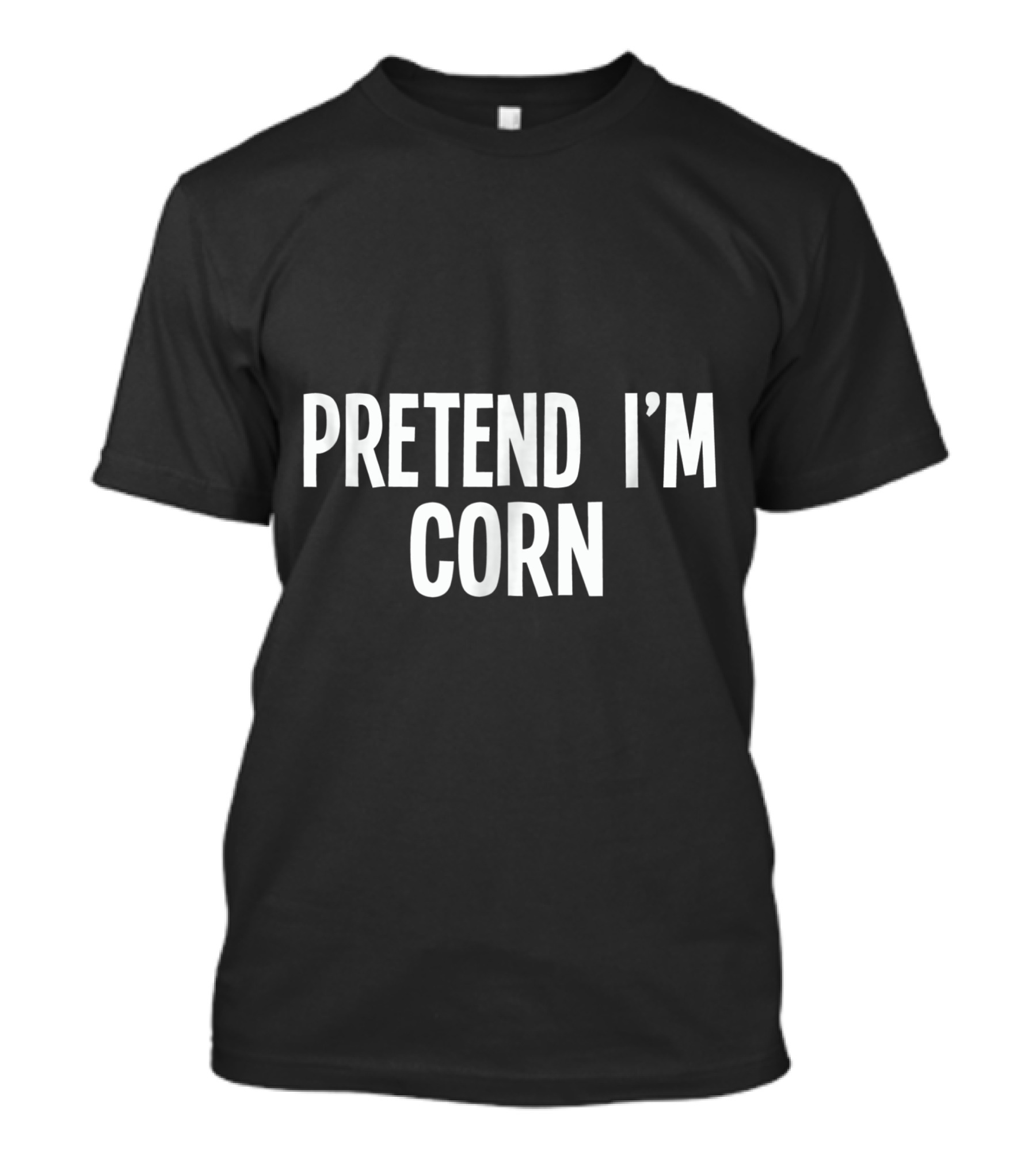 Lazy Halloween Costume Pretend I'm Corn T-Shirt