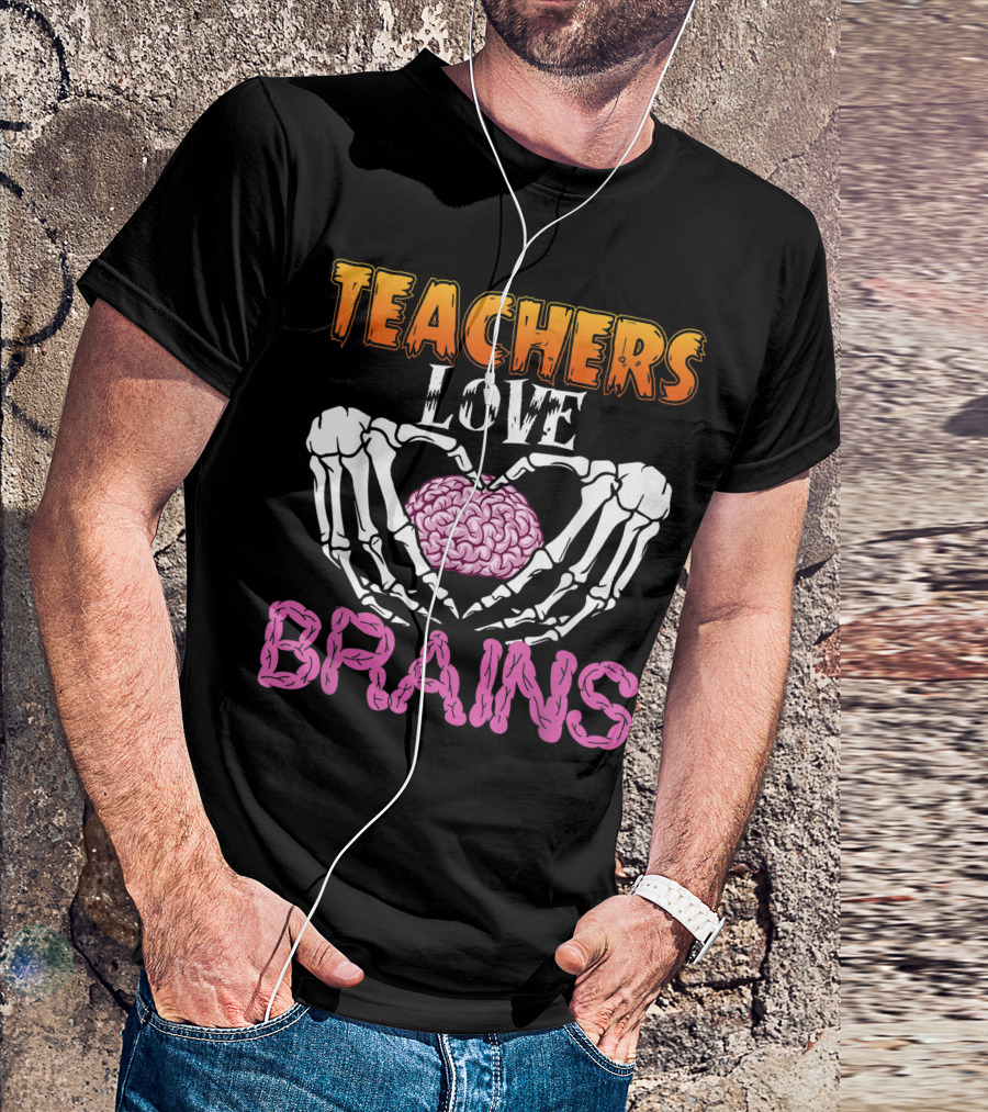 Teachers Love Brains Skeleton Hands Heart With Pink Brain T-Shirt