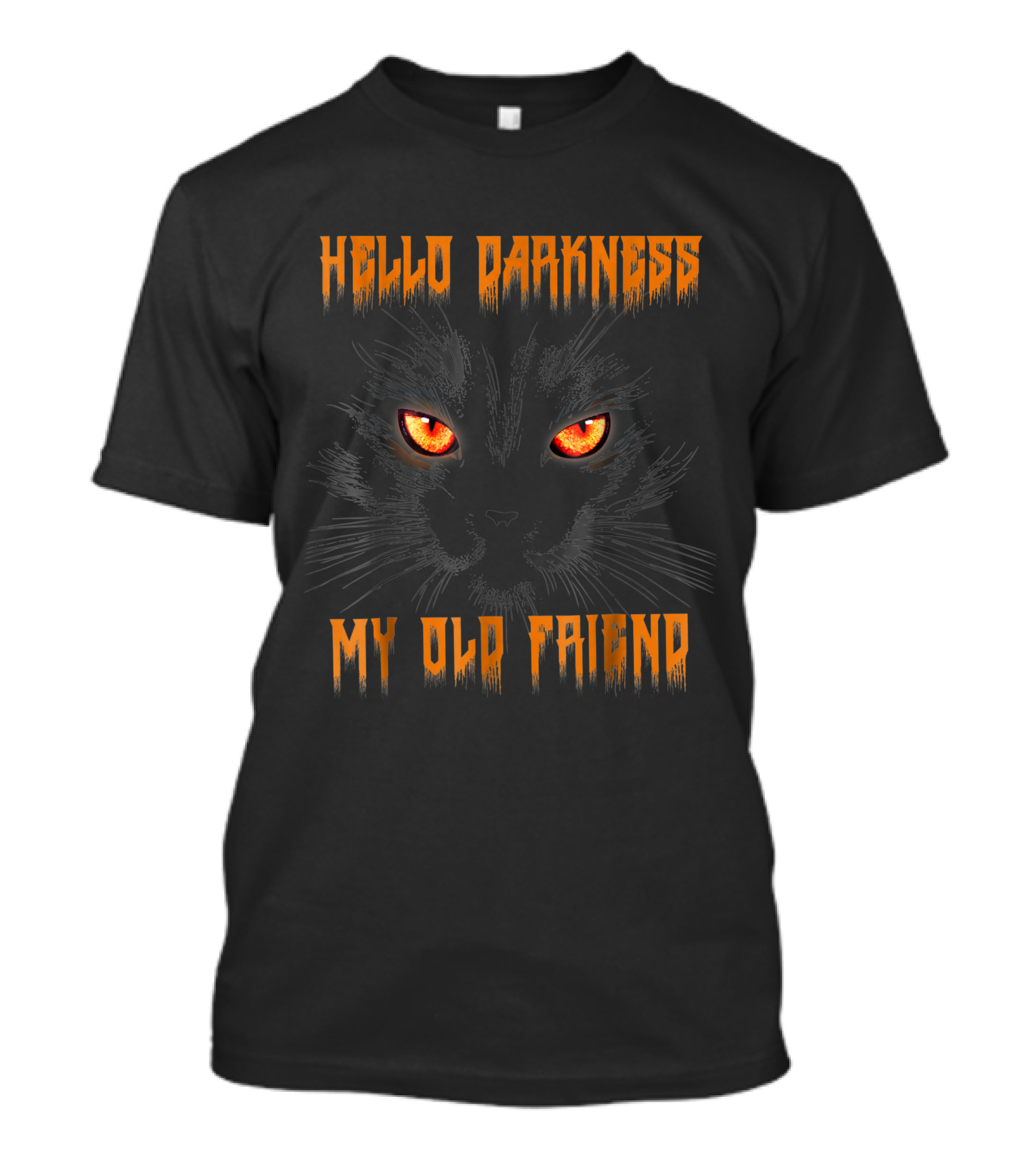 Halloween Hello Darkness My Old Friend Cat Fiery Eyes T-Shirt