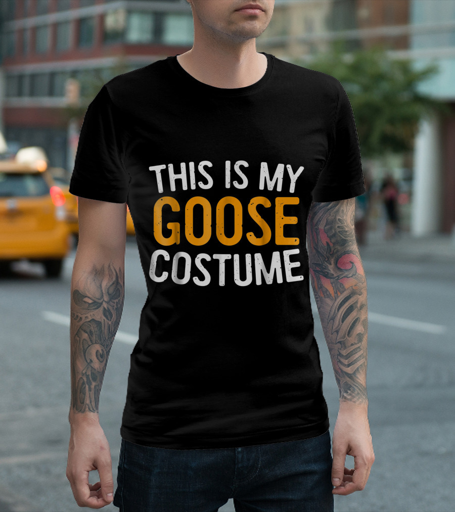 THIS IS MY GOOSE COSTUME T-Shirt