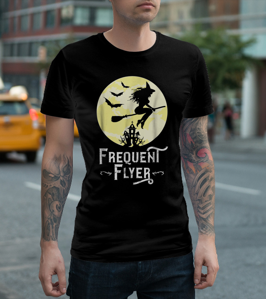 Frequent Flyer Funny Witch Halloween Teacher Haunted Night Bats T-Shirt