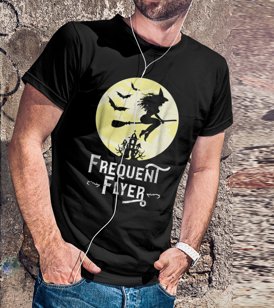 Frequent Flyer Funny Witch Halloween Teacher Haunted Night Bats T-Shirt
