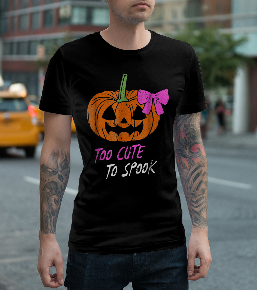 Too Cute To Spook Halloween Pumpkin Lover T-Shirt