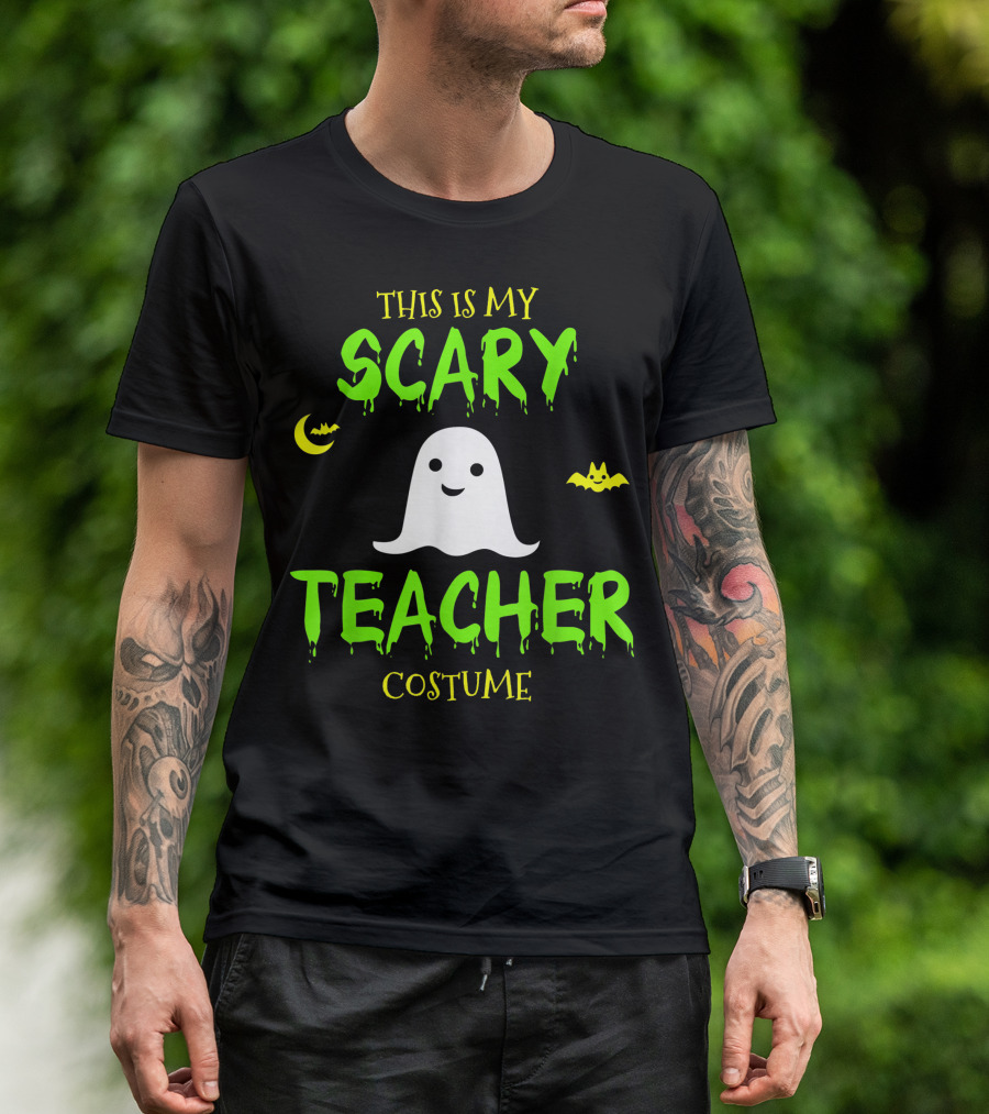 This Is My Scary Teacher Costume Halloween Easy Lazy Ghost Bat Moon T-Shirt