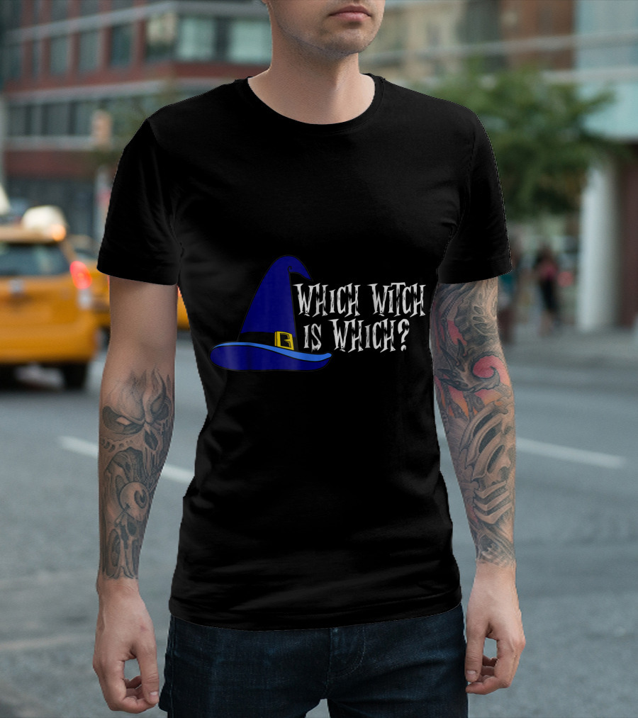 Which Witch Is Which Funny Halloween Witch Hat Teacher T-Shirt