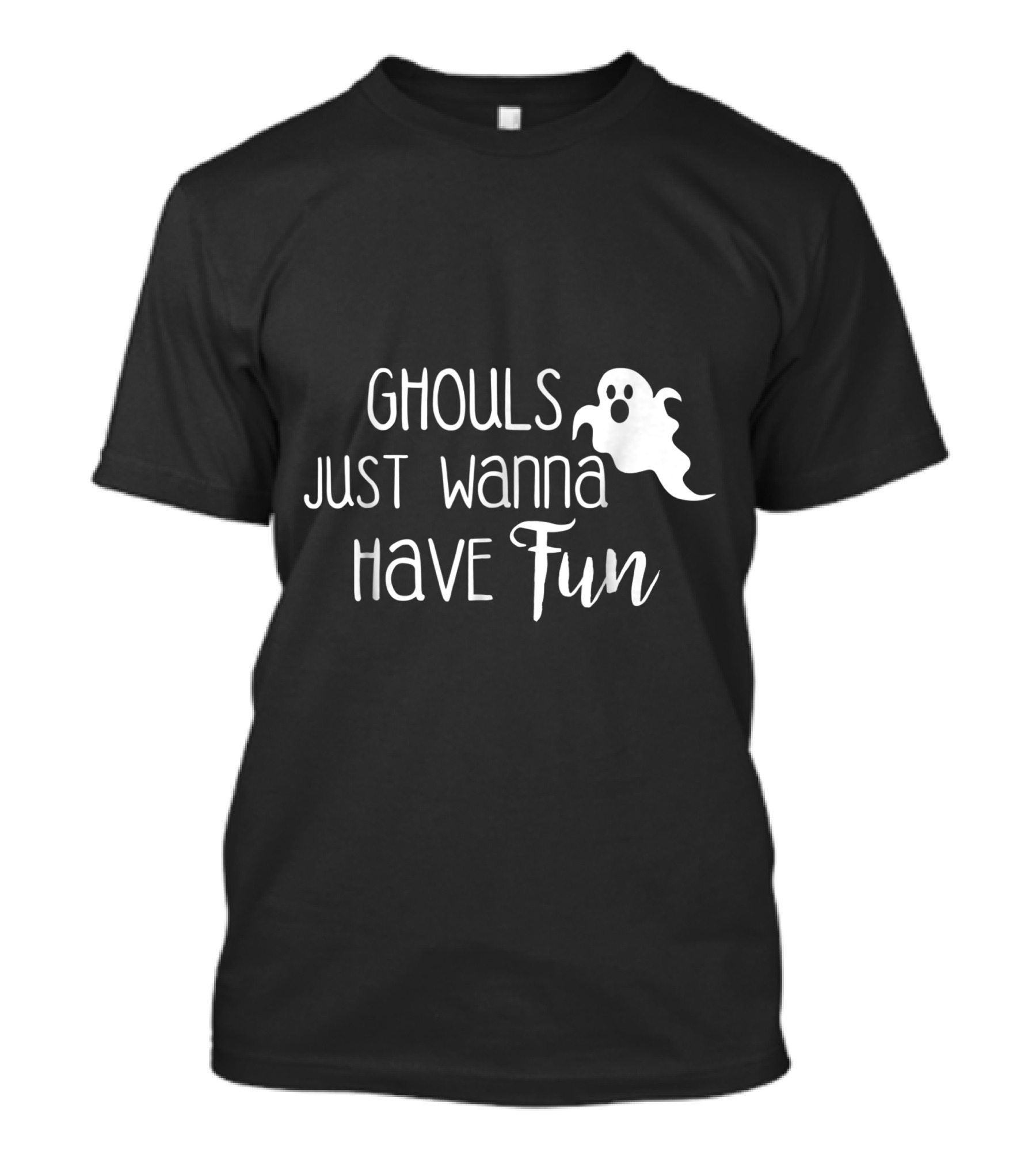 Ghouls Just Wanna Have Fun Halloween Ghost T-Shirt