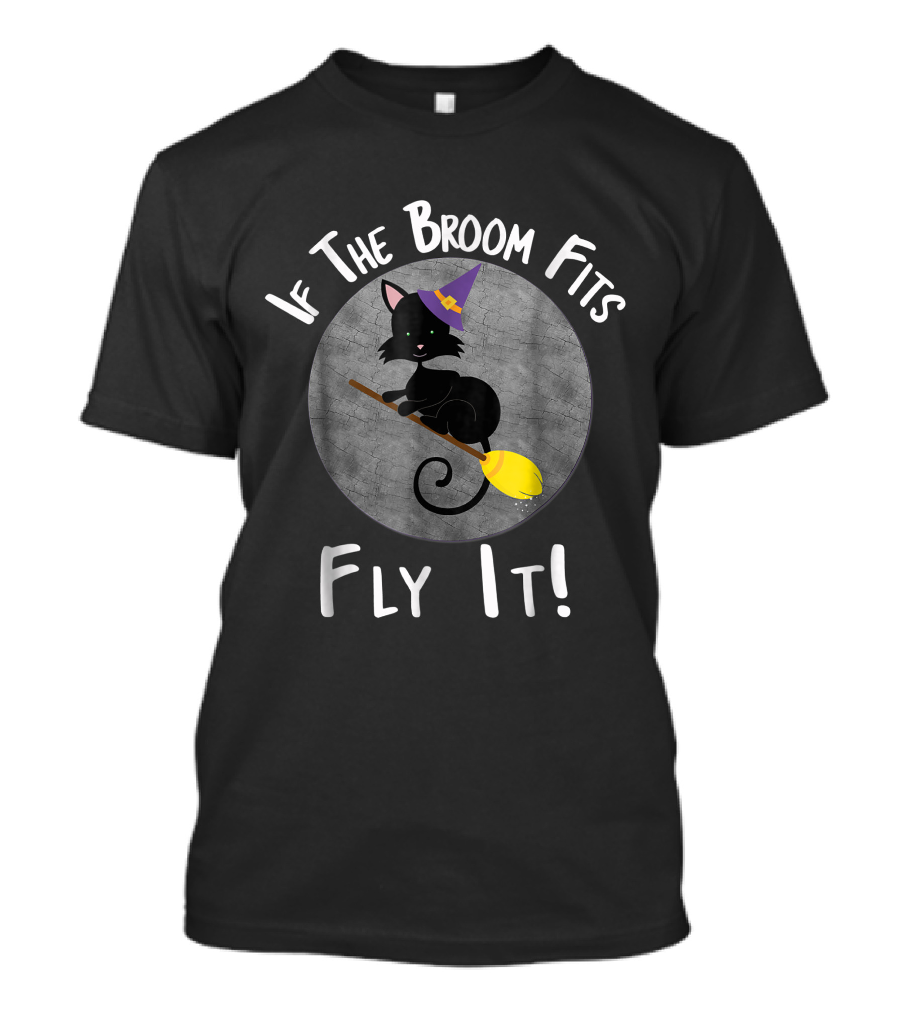 If The Broom Fits Fly It Witch Kitty Cat T-Shirt