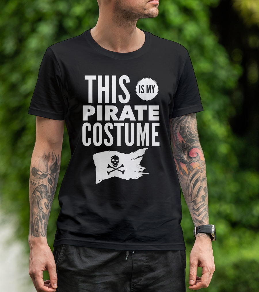This Is My Pirate Costume Skull Flag Easy Halloween Party T-Shirt