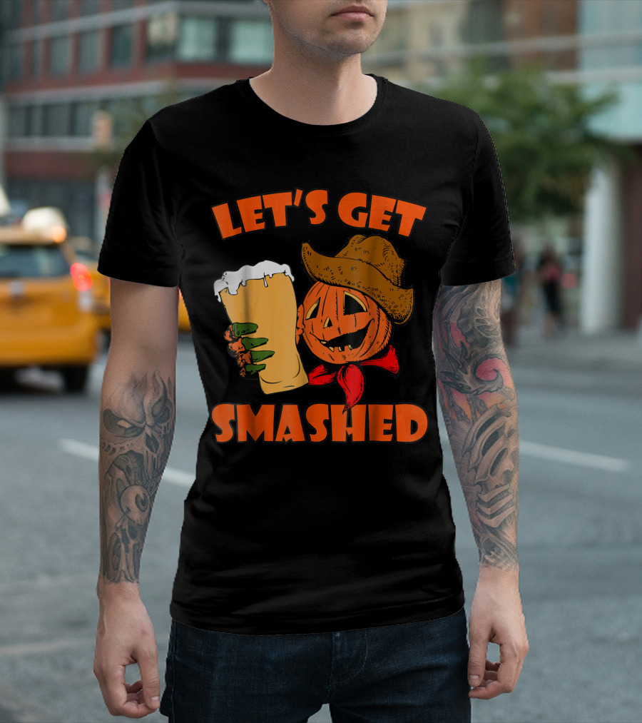 Let's Get Smashed Pumpkin Cowboy Halloween Beer T-Shirt