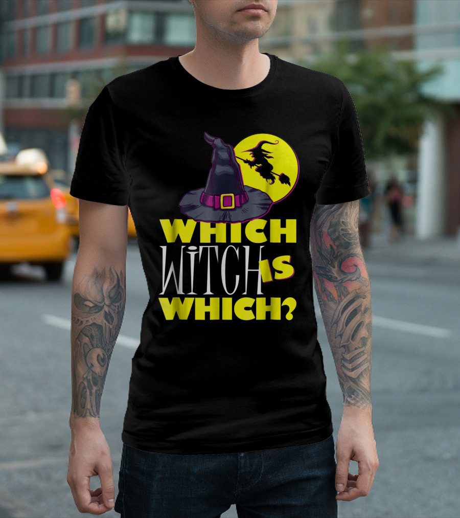 Which Witch Is Which Halloween Teacher Witch Hat and Flying Witch T-Shirt