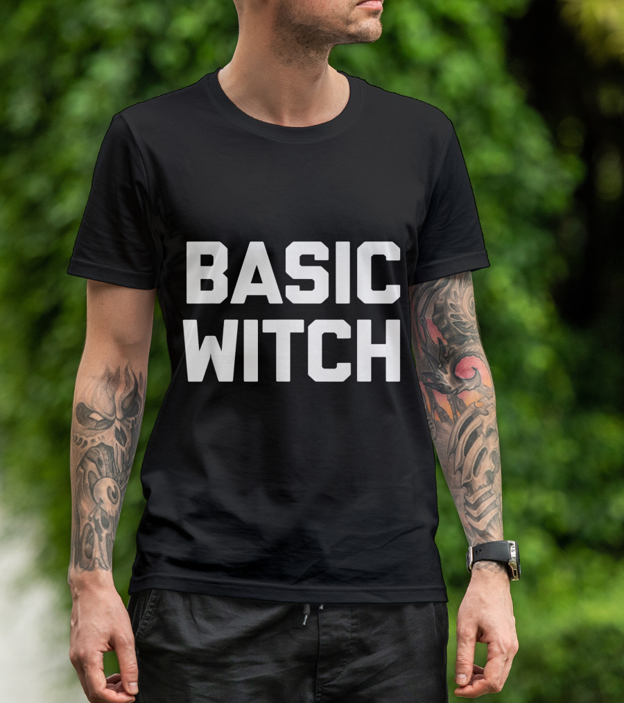 Basic Witch Funny Saying Sarcastic Cute Cool Witches Halloween T-Shirt