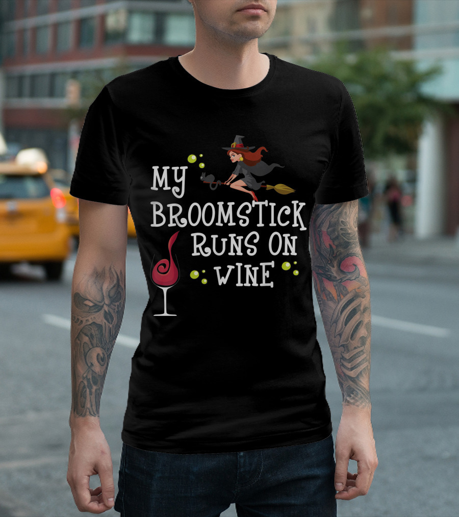 My Broomstick Runs On Wine With Flying Witch and Red Wine Glass T-Shirt