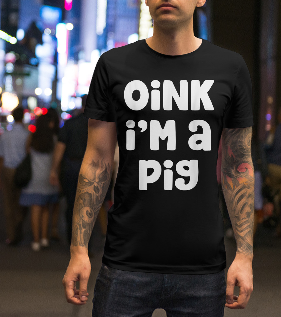 Oink I'm A Pig Costume Halloween Lazy Easy T-Shirt