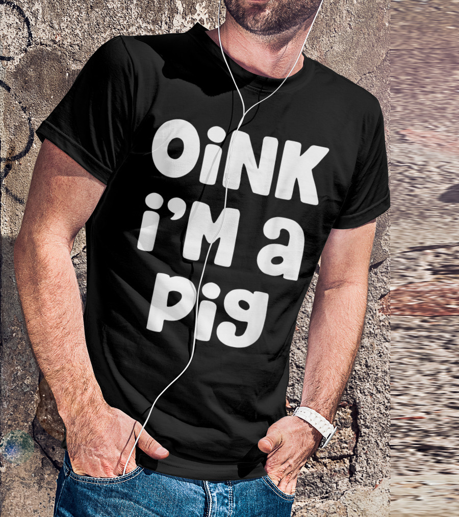 Oink I'm A Pig Costume Halloween Lazy Easy T-Shirt