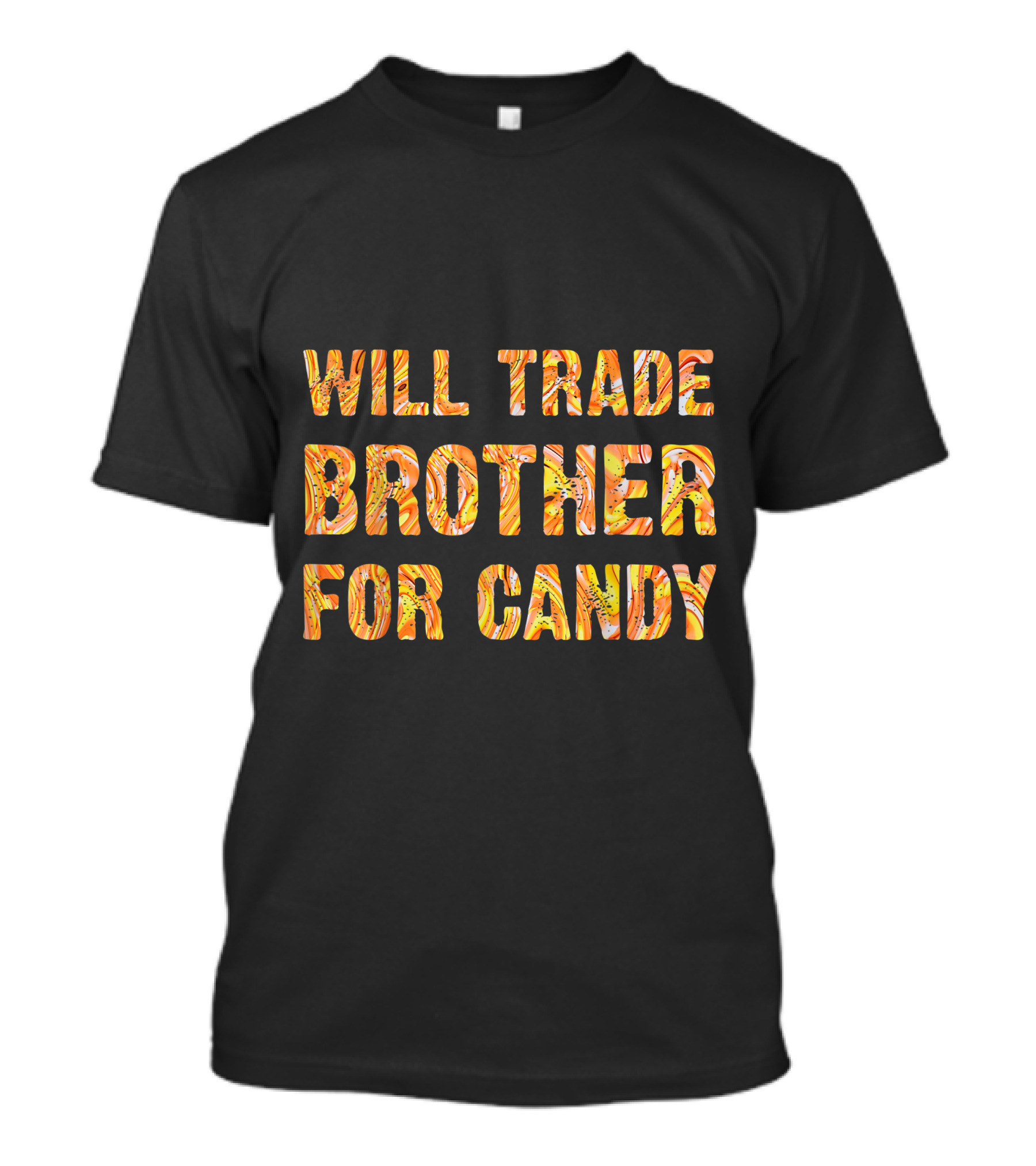 Will Trade Brother For Candy Halloween Sisters T-Shirt
