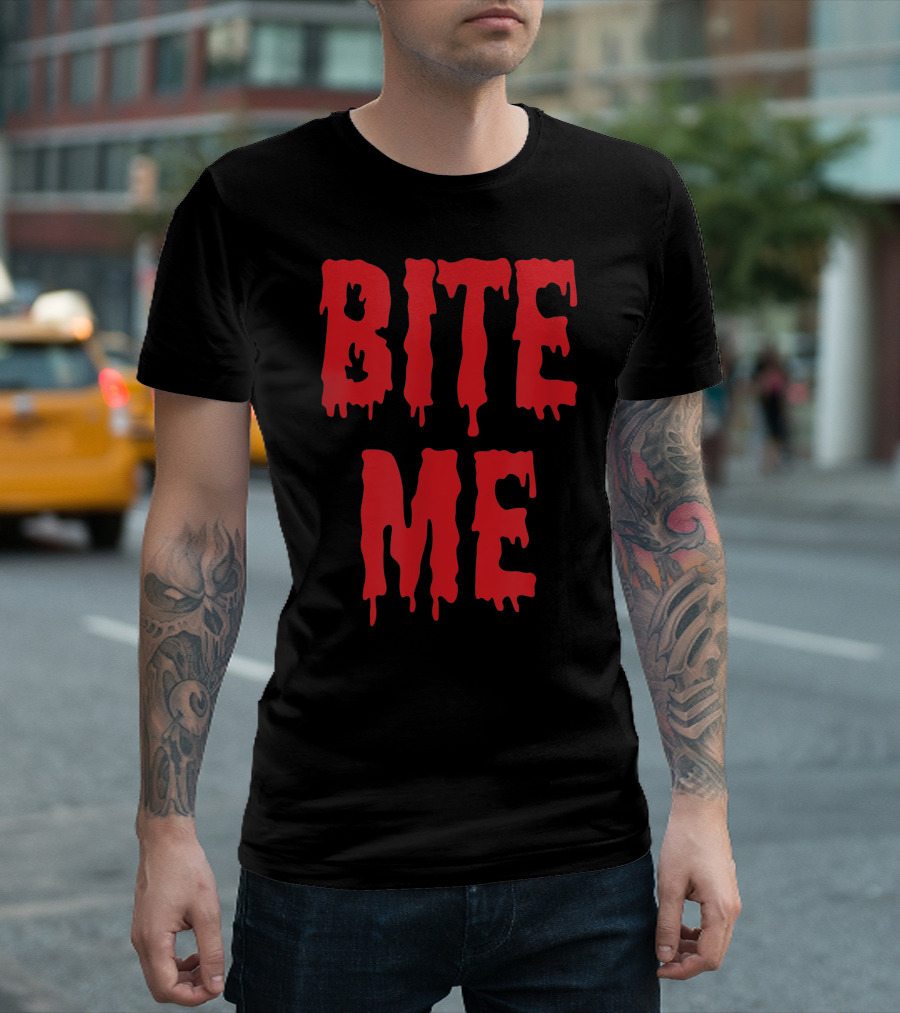 Bite Me Halloween Vampire Style Dripping T-Shirt