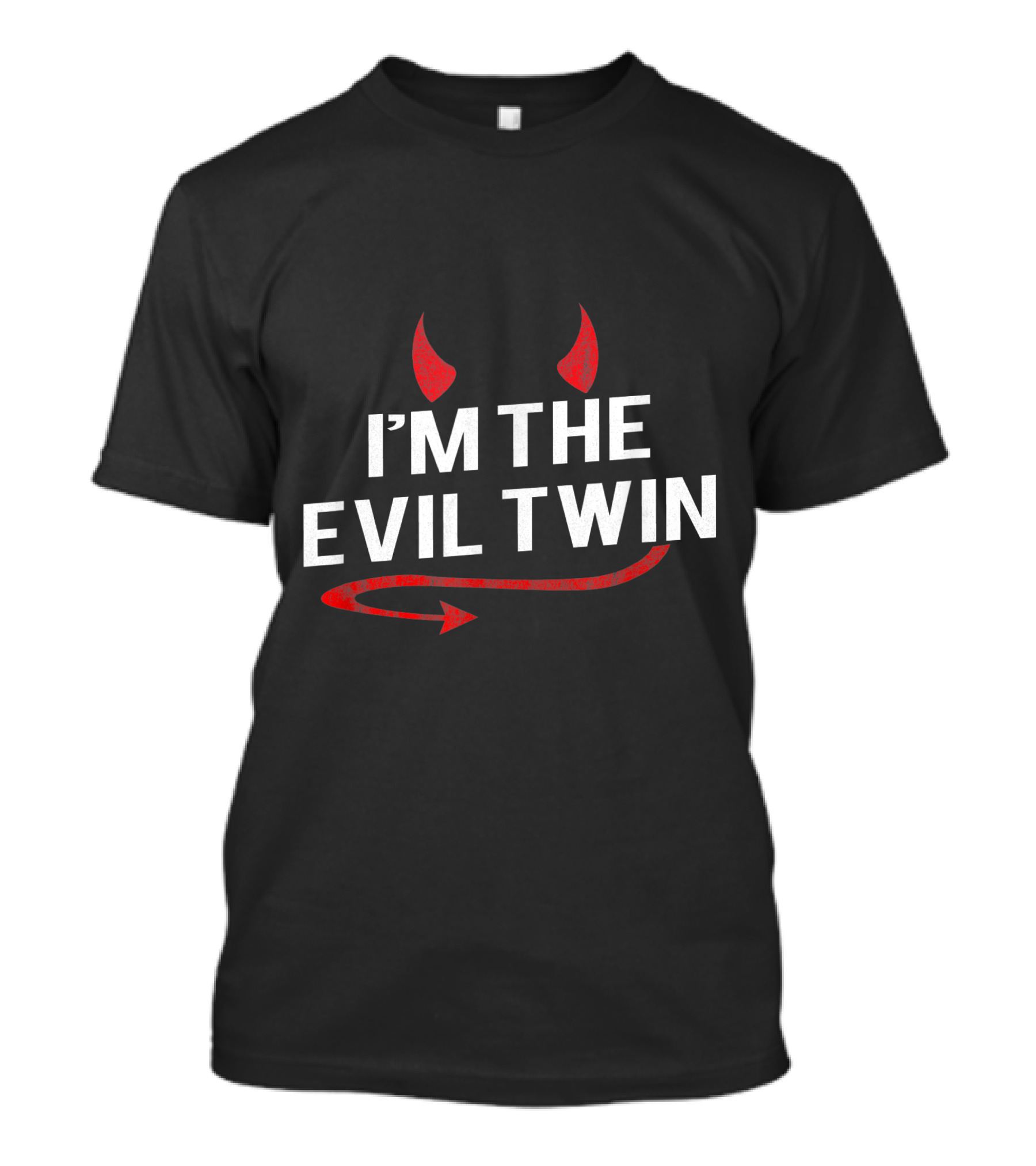 I'm The Evil Twin Red Devil Horns And Tail T-Shirt