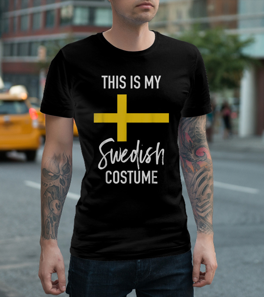 THIS IS MY SWEDISH COSTUME Swedish Flag Cross T-Shirt