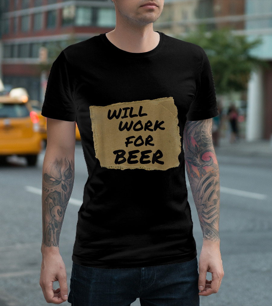Will Work For Beer Halloween Cardboard Sign T-Shirt