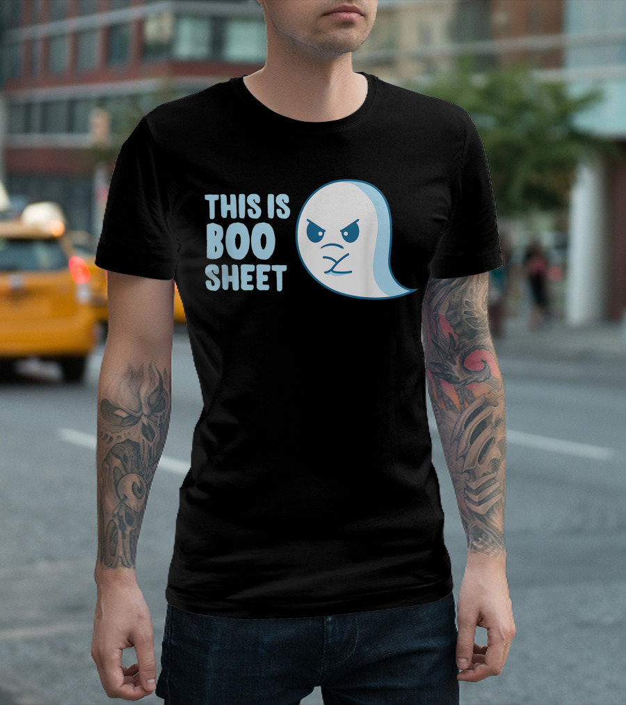 This Is Boo Sheet Funny Angry Ghost Halloween Sayings T-Shirt