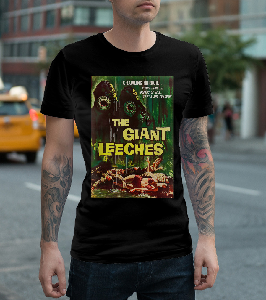 Crawling Horror Rising from the Depths of Hell the Giant Leeches to Kill and Conquer Classic Halloween Monster Horror Movie T-Shirt