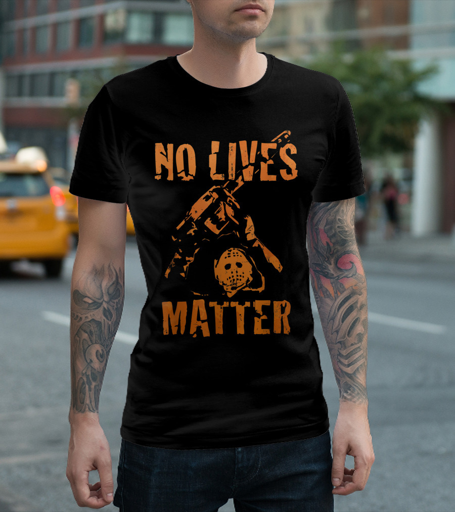 Halloween Horror Movie No Lives Matter Chainsaw Jason Mask T-Shirt
