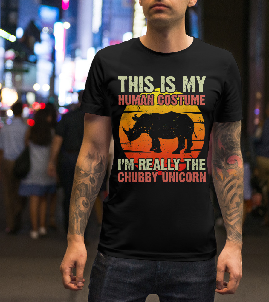 This Is My Human Costume I'm Really The Chubby Unicorn Rhino Halloween T-Shirt