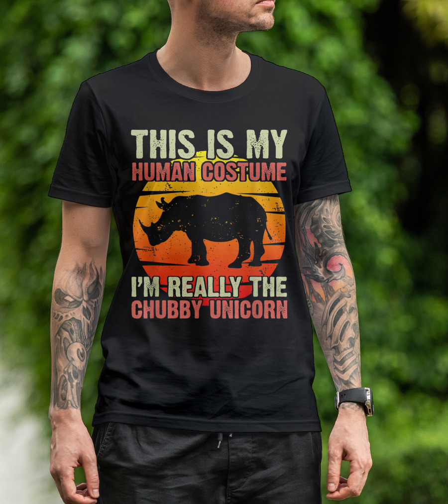This Is My Human Costume I'm Really The Chubby Unicorn Rhino Halloween T-Shirt