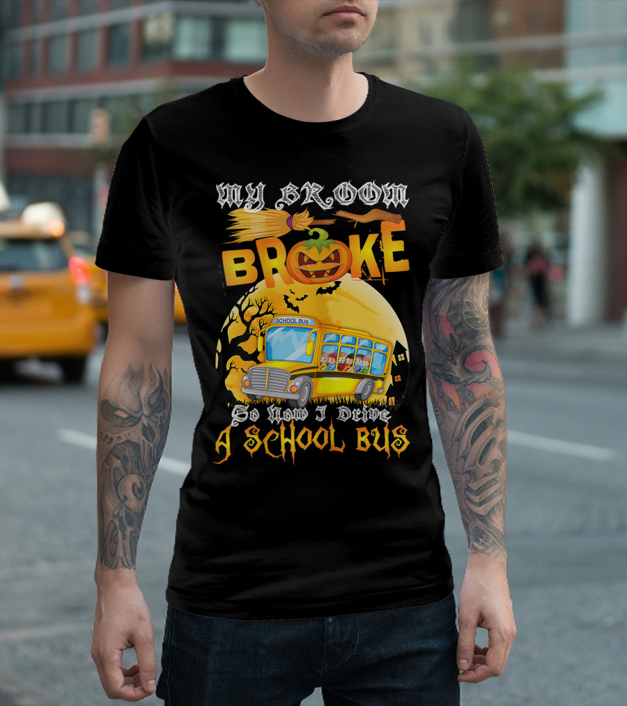 My Broom Broke Pumpkin School Bus Halloween T-Shirt