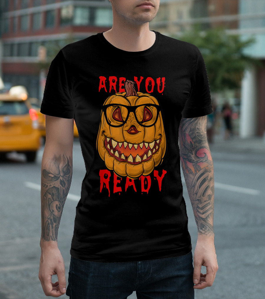 Are You Ready Funny Halloween Pumpkin With Glasses T-Shirt