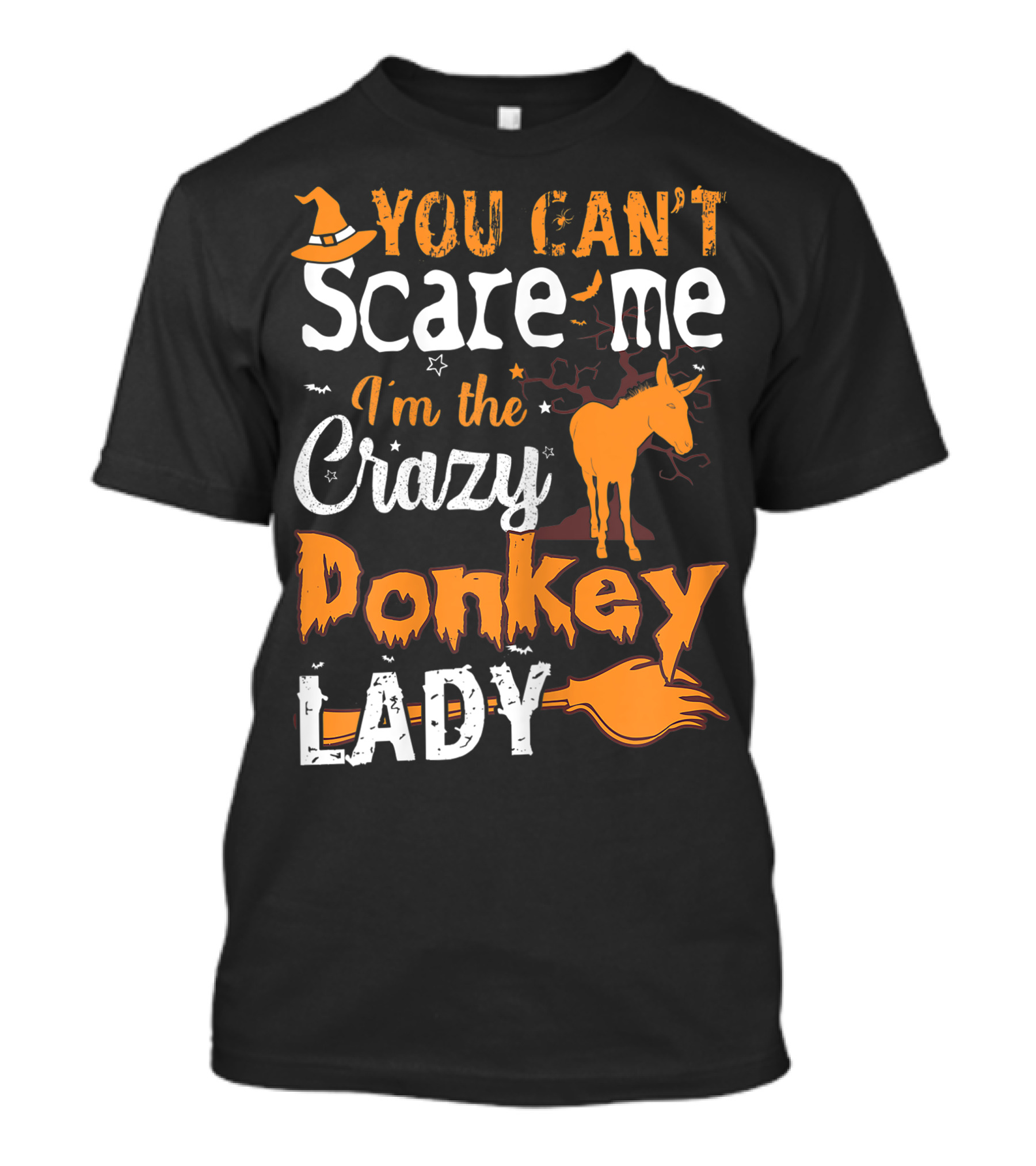 You Can't Scare Me I'm The Crazy Donkey Lady Halloween T-Shirt