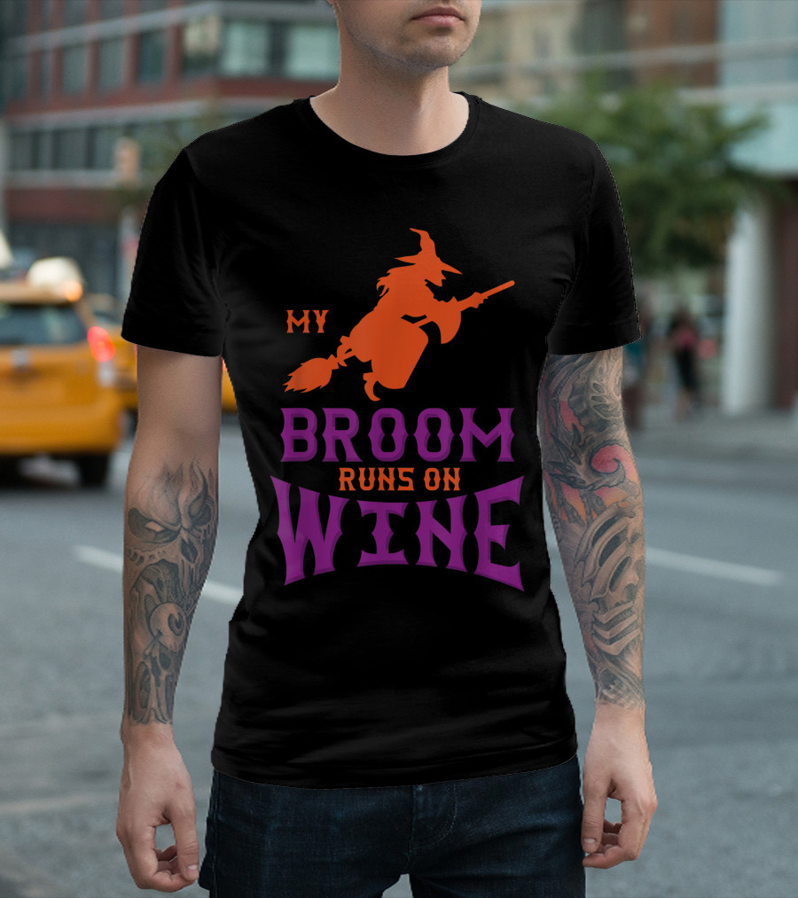 My Broom Runs On Wine Halloween Witch T-Shirt