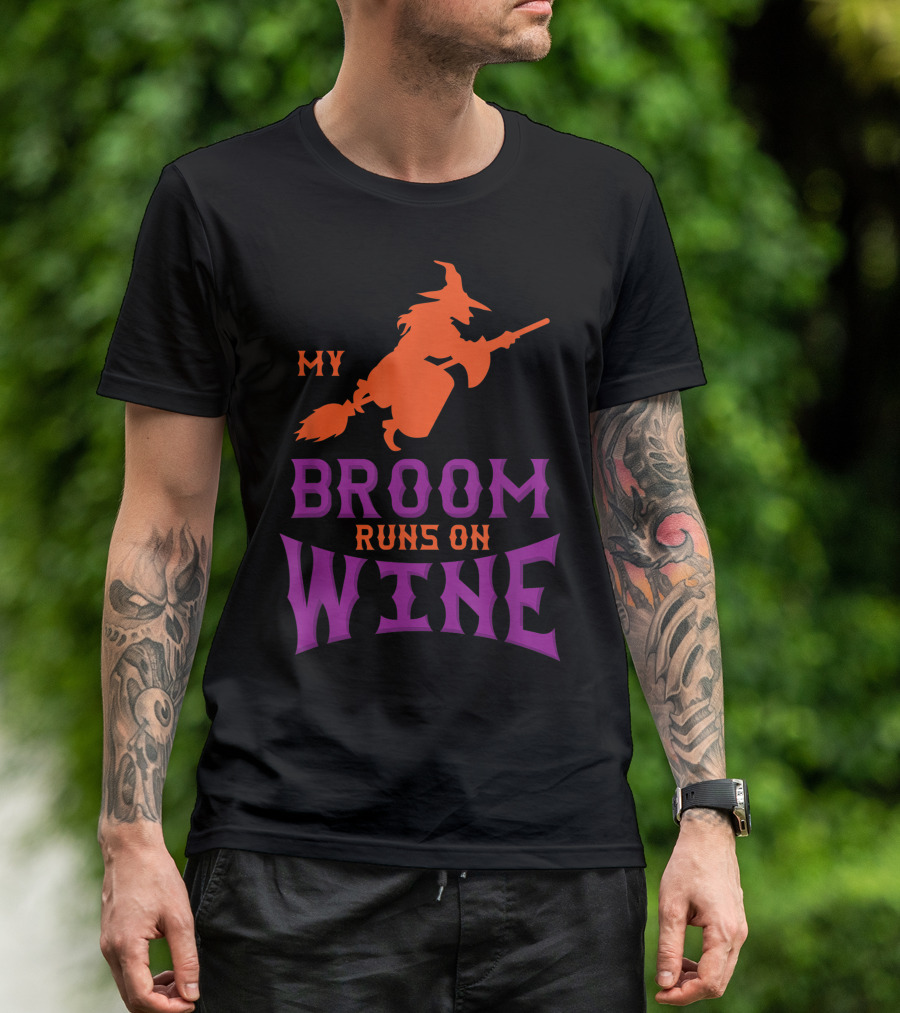 My Broom Runs On Wine Halloween Witch T-Shirt
