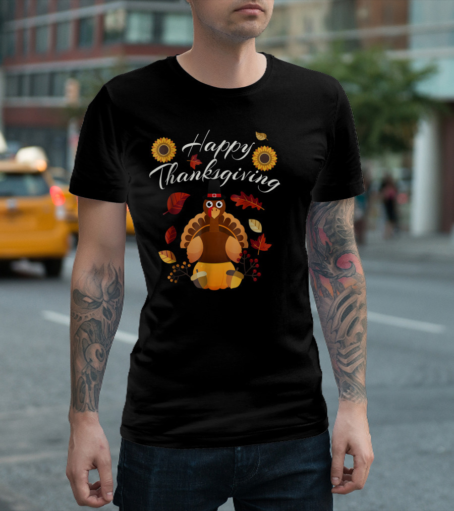 Happy Thanksgiving Funny Turkey Day Pumpkin Harvest Sunflowers and Fall Leaves T-Shirt