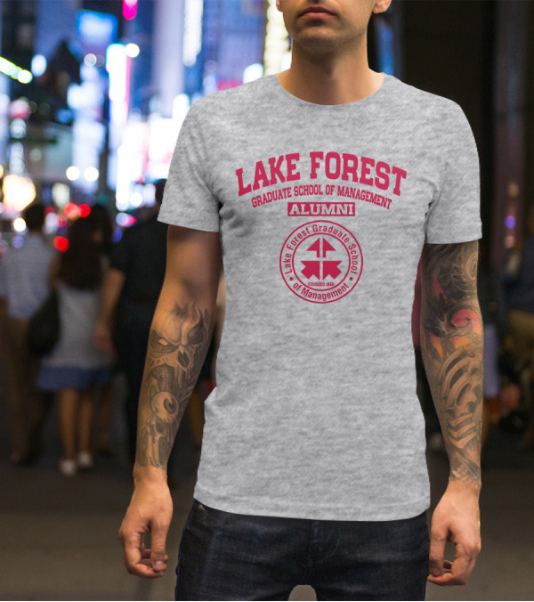 Lake Forest Graduate School Of Management Alumni Founded 1946 T-Shirt