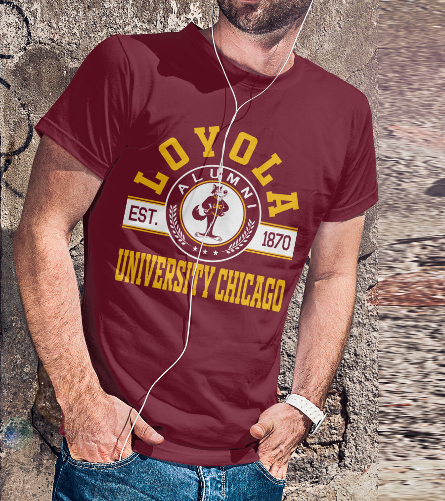 Loyola University Chicago Alumni Established 1870 T-Shirt