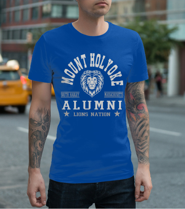 Mount Holyoke Alumni Lions Nation South Hadley Massachusetts T-Shirt