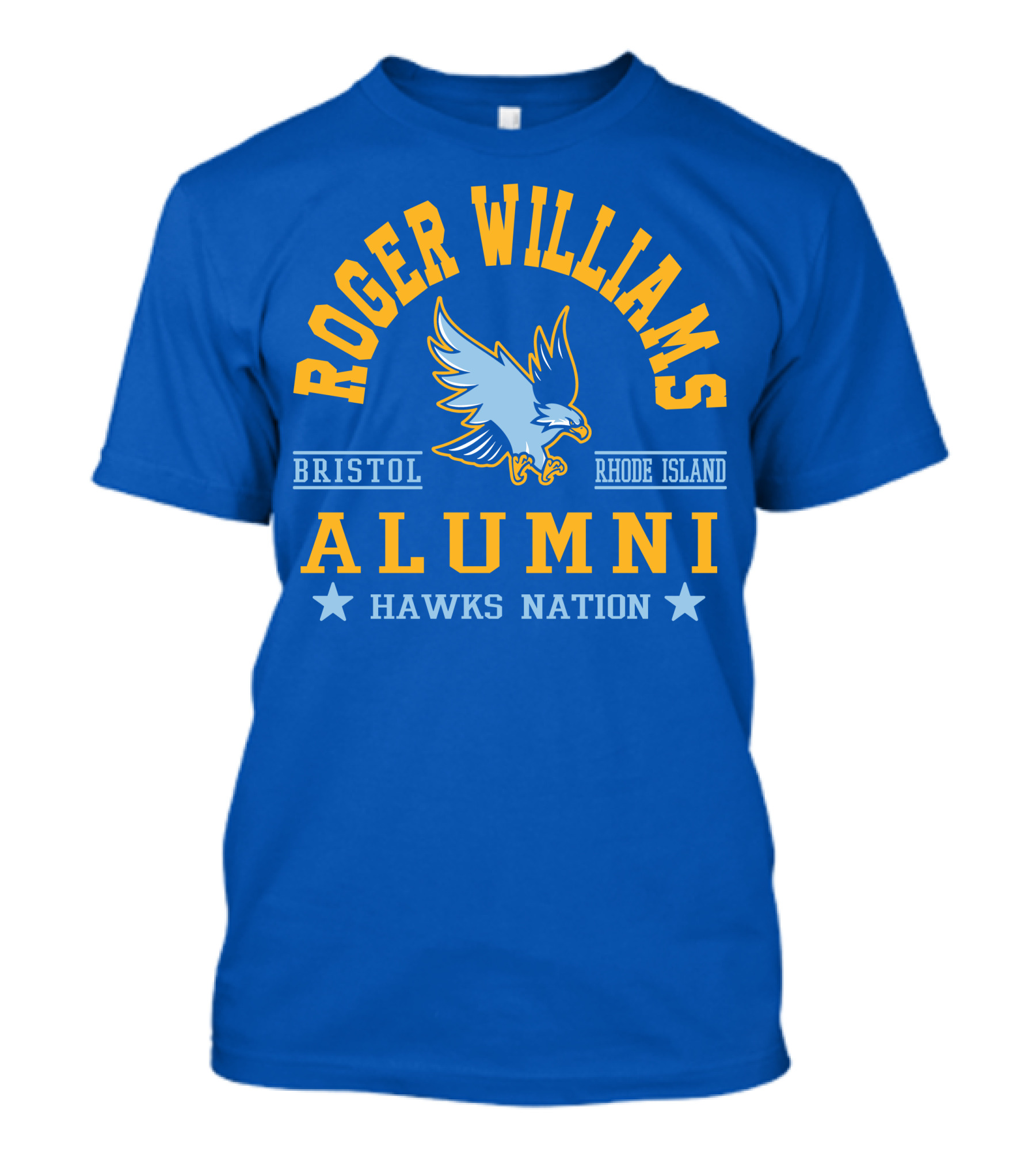 Roger Williams Bristol Rhode Island Alumni Hawks Nation T-Shirt