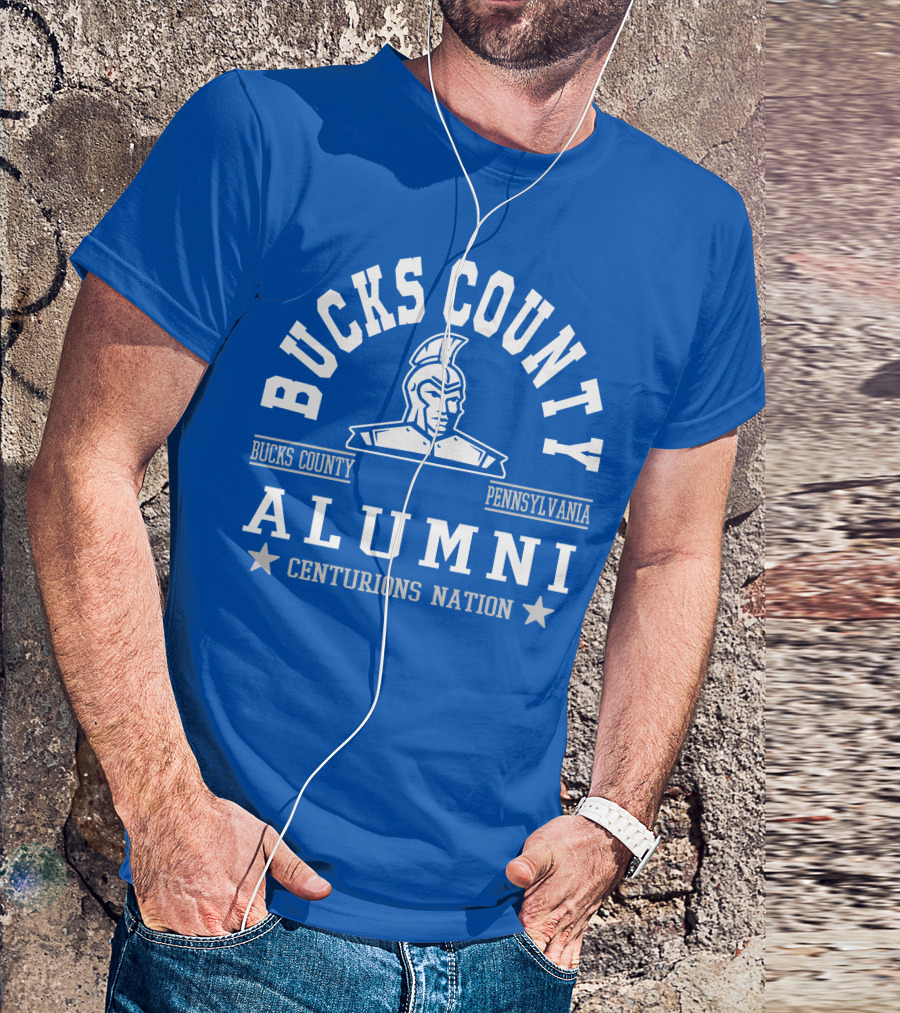 Bucks County Pennsylvania Alumni Centurions Nation T-Shirt