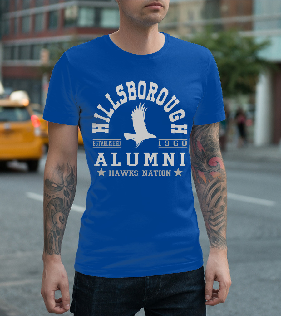 Hillsborough Established 1968 Alumni Hawks Nation T-Shirt