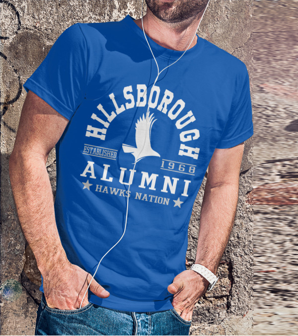 Hillsborough Established 1968 Alumni Hawks Nation T-Shirt