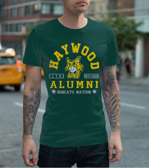 HAYWOOD ALUMNI CLYDE NORTH CAROLINA BOBCATS NATION T-Shirt