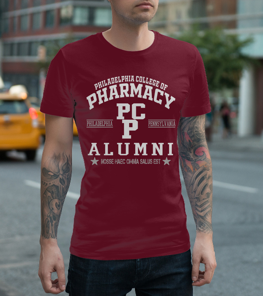 Philadelphia College of Pharmacy Alumni PCP Pennsylvania Nosse Haec Omnia Salus Est T-Shirt