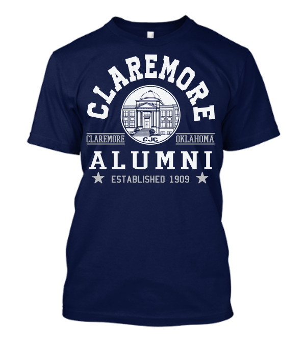 Claremore Oklahoma CJC Alumni Established 1909 T-Shirt