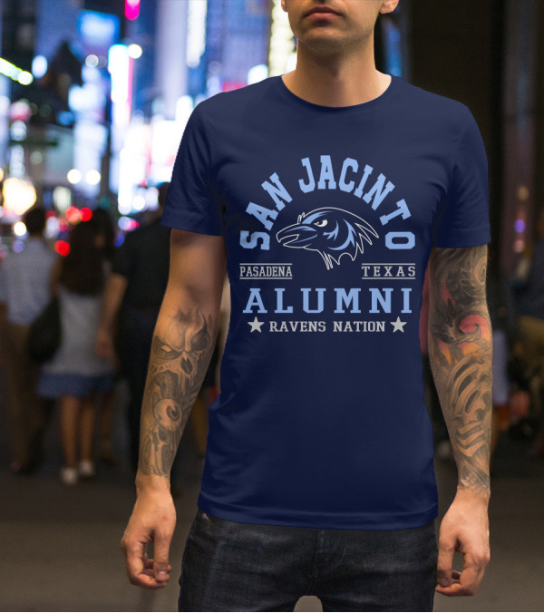 San Jacinto Pasadena Texas Alumni Ravens Nation T-Shirt