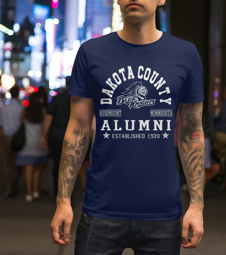 Dakota County Blue Knights Rosemount Minnesota Alumni Established 1970 T-Shirt